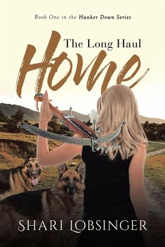 The Long Haul Home (eBook, ePUB) The Long Haul Home (eBook, ePUB)