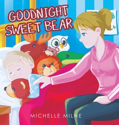Goodnight Sweet Bear (eBook, ePUB) Goodnight Sweet Bear (eBook, ePUB)
