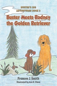 Buster Meets Rodney the Golden Retriever (eBook, ePUB)