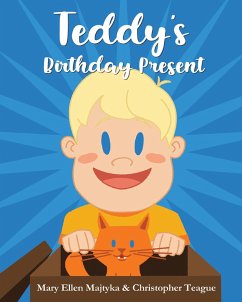 Teddy's Birthday Present (eBook, ePUB) - Majtyka, Mary Ellen