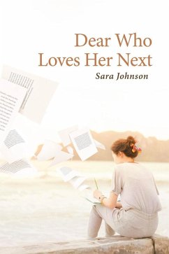 Dear Who Loves Her Next (eBook, ePUB) - Johnson, Sara
