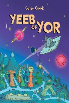 Yeeb of Yor (eBook, ePUB) - Cook, Susie