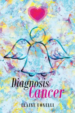 Diagnosis Cancer (eBook, ePUB)