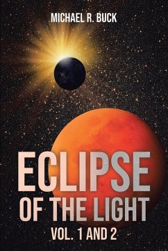 Eclipse of the Light Vol. 1 and 2 (eBook, ePUB)