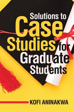 Solutions to Case Studies for Graduate Students (eBook, ePUB)