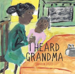 I Heard Grandma (eBook, ePUB)