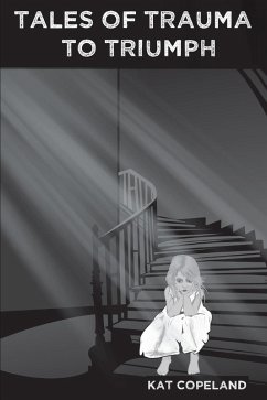 Tales of Trauma to Triumph (eBook, ePUB)