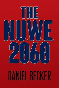 The N.U.W.E. 2060 (eBook, ePUB)