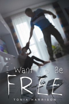 I Want To Be Free (eBook, ePUB) Cover I Want To Be Free (eBook, ePUB)