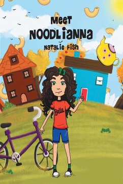 Meet Noodlianna (eBook, ePUB)