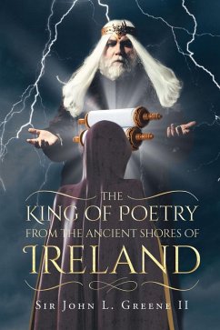 The King of Poetry from the Ancient Shores of Ireland (eBook, ePUB)