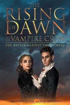 The Rising of Dawn and Her Vampire Crew (eBook, ePUB) - Painter, Brian