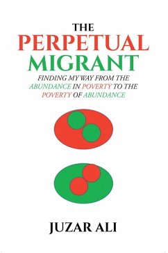 The Perpetual Migrant (eBook, ePUB)