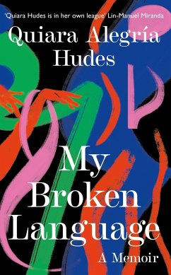 My Broken Language - Hudes, Quiara Alegria