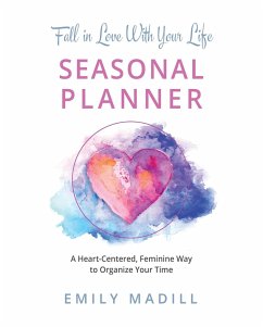 Fall in Love With Your Life, Seasonal Planner - Madill, Emily