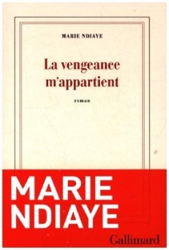 La vengeance m'appartient - NDiaye, Marie