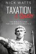 Taxation is Slavery - Bild 1