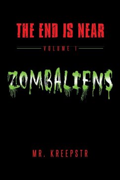Cover The End is Near Volume 1 - Zombaliens (eBook, ePUB)