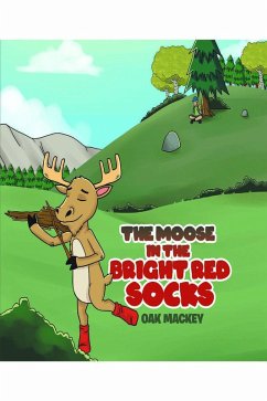 The Moose in the Bright Red Socks (eBook, ePUB)