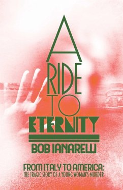 A Ride to Eternity (eBook, ePUB) - Ianarelli, Bob