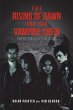 The Rising of Dawn and Her Vampire Crew... - Bild 1