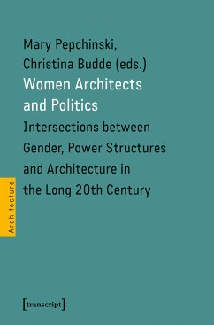Women Architects and Politics (eBook, PDF)