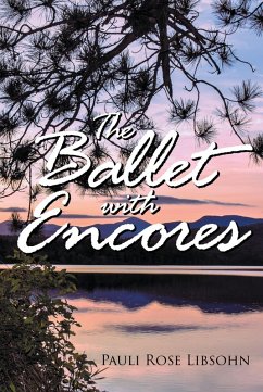 The Ballet With Encores (eBook, ePUB)