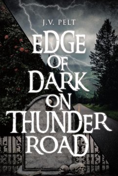 Edge of Dark on Thunder Road (eBook, ePUB)