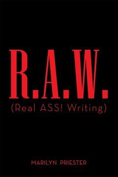 Cover R.A.W. (Real ASS! Writing) (eBook, ePUB)