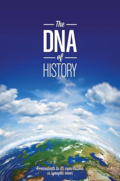 The DNA of History (eBook, ePUB) - Schwalm, Pete