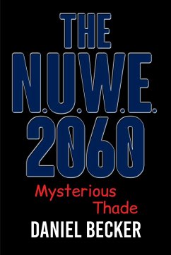 The N.U.W.E. 2060 (eBook, ePUB) - Becker, Daniel