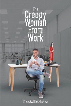 The Creepy Woman from Work (eBook, ePUB)