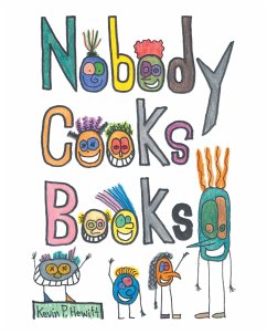 Nobody Cooks Books (eBook, ePUB)