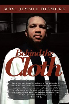 Behind the Cloth (eBook, ePUB) - Dismuke, Jimmie