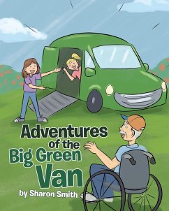 Adventures of the Big Green Van (eBook, ePUB) Adventures of the Big Green Van (eBook, ePUB)