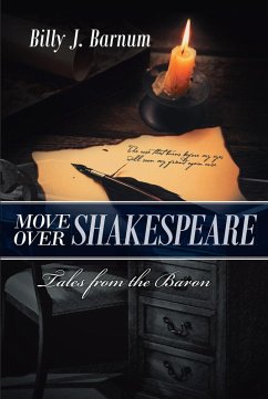 Move over Shakespeare Tales from the Baron (eBook, ePUB)