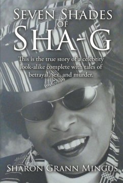 Seven Shades of Sha-g (eBook, ePUB) - Mingus, Sharon Grann
