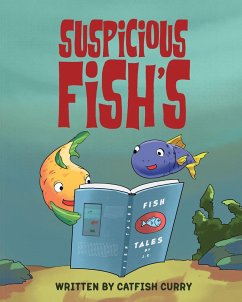 Suspicious Fish's (eBook, ePUB) - Curry, Catfish