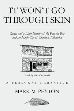 It Won't Go Through Skin (eBook, ePUB) - M. Peyton, Mark