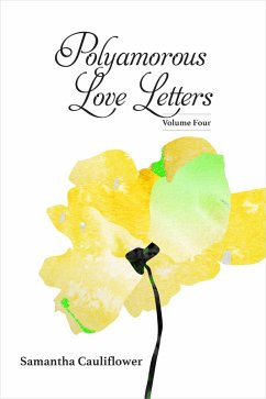 Polyamorous Love Letters (eBook, ePUB) - Cauliflower, Samantha