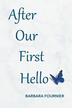 After Our First Hello (eBook, ePUB)