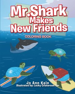 Mr. Shark Makes New Friends (eBook, ePUB) - Kain, Joann