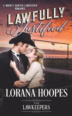 Lawfully Justified - Hoopes, Lorana