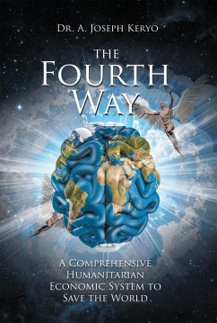 The Fourth Way (eBook, ePUB) - Keryo, A. Joseph