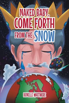 Naked Baby, Come Forth from the Snow (eBook, ePUB)