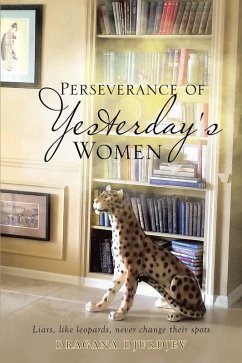 Perseverance of Yesterday's Women (eBook, ePUB) - Djurdjev, Dragana