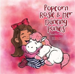 Popcorn Rosie & Her Dancing Ponies (eBook, ePUB) - Fitz, Sandra