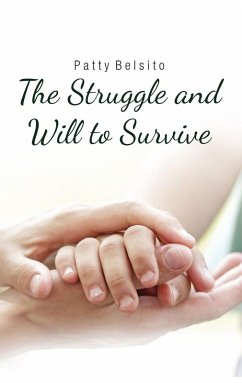 The Struggle and Will to Survive (eBook, ePUB)