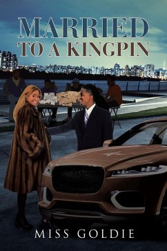 Married to a Kingpin (eBook, ePUB)