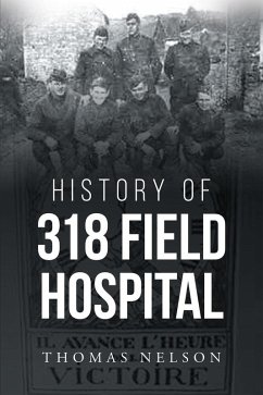 History of 318 Field Hospital (eBook, ePUB)